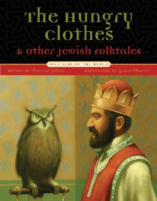 Hungry Clothes and Other Jewish Folktales