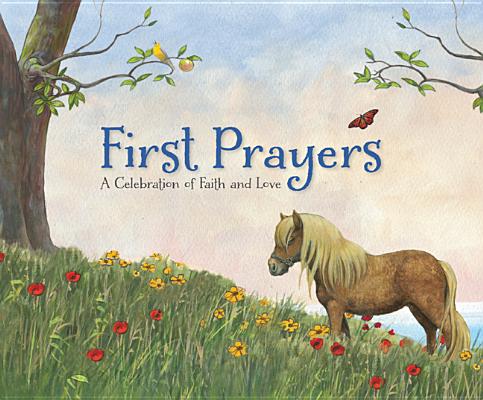 Image for First Prayers: A Celebration of Faith and Love