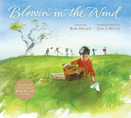 Image for Blowin' in the Wind (Book + CD) **SIGNED by Jon J Muth only, 1st Edition /1st Printing + Photo**