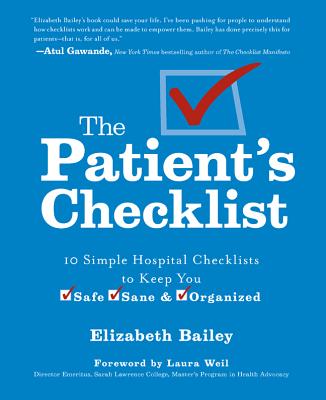 Image for The Patient's Checklist: 10 Simple Hospital Checklists to Keep you Safe, Sane & Organized