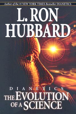 Dianetics: The Evolution of a Science