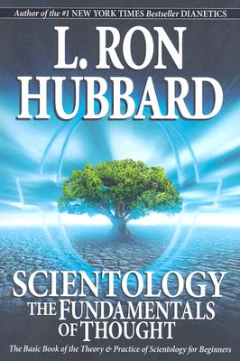 Scientology: The Fundamentals of Thought