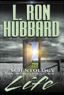 Scientology A New Slant on Life