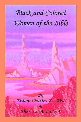 Black and Colored Women of the Bible