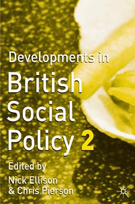 Developments in British Social Policy (National Health Informatics Collection)