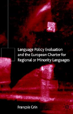 Language Policy Evaluation and the European Charter for Regional or Minority Languages