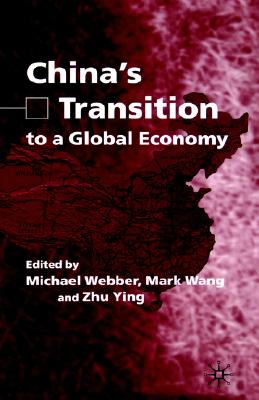 China's Transition to a Global Economy