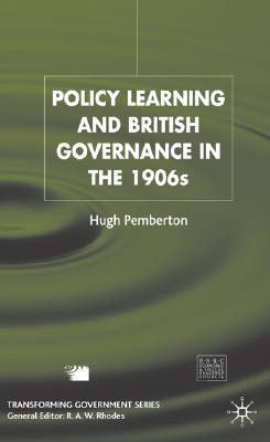Policy Learning and British Governance in the 1960s (Transforming Government)
