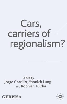 Cars, Carriers of Regionalism