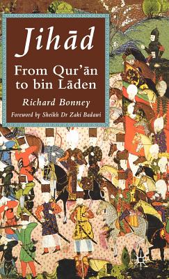 Jihd: From Qurn to Bin Laden
