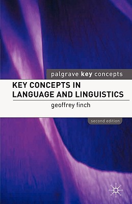 Key Concepts in Language and Linguistics: Second Edition