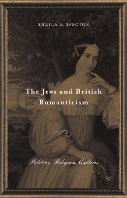 The Jews and British Romanticism: Volume 2 (v. 2)