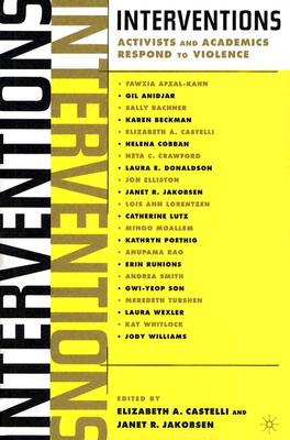 Interventions: Activists and Academics Respond to Violence