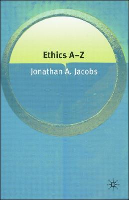 Ethics A-Z (Philosophy A-Z)