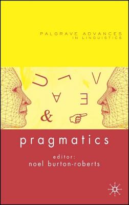 Pragmatics (Palgrave Advances in Language and Linguistics)
