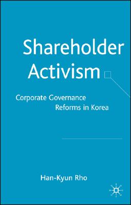 Shareholder Activism: Corporate Governance and Reforms in Korea