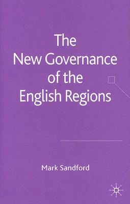The New Governance of the English Regions