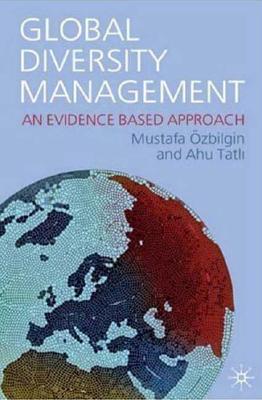 Global Diversity Management: An Evidence Based Approach