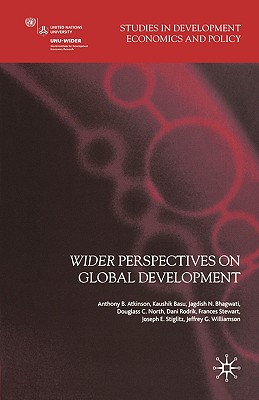 Wider Perspectives on Global Development (Studies in Development Economics and Policy)