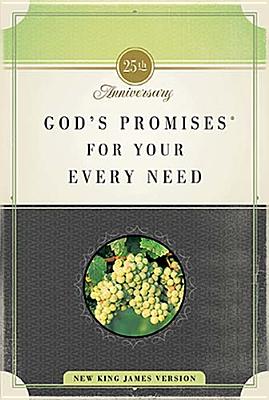God's Promises for Your Every Need 25th Anniversary Edition