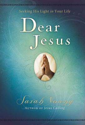 Image for Dear Jesus: Seeking His Light in Your Life