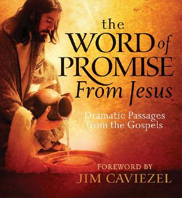 Image for The Word of Promise from Jesus: Dramatic Passages from the Gospels
