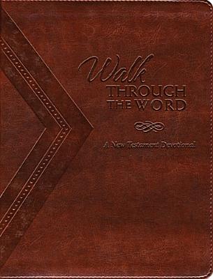 Walk Through the Word: My Daily New Testament Devotional
