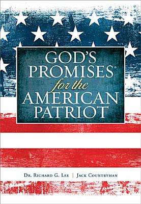 God's Promises for the American Patriot: Faith and Freedom in US History