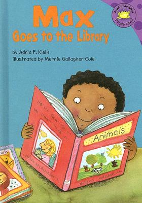 Max Goes to the Library (Read-It! Readers: The Life of Max)