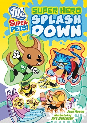 Super Hero Splash Down (DC Super-Pets) Image for Super Hero Splash Down (DC Super-Pets)