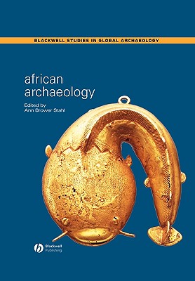 Image for African Archaeology: A Critical Introduction African Archaeology: A Critical Introduction