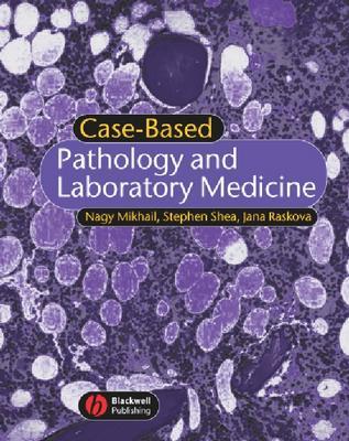 Case-Based Pathology and Laboratory Medicine
