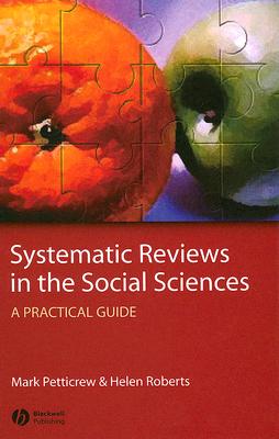 Systematic Reviews in the Social Sciences: A Practical Guide
