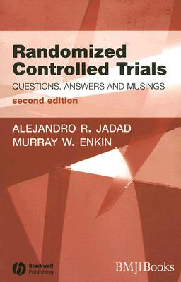 Randomised Controlled Trials: Questions, Answers and Musings, 2nd Edition