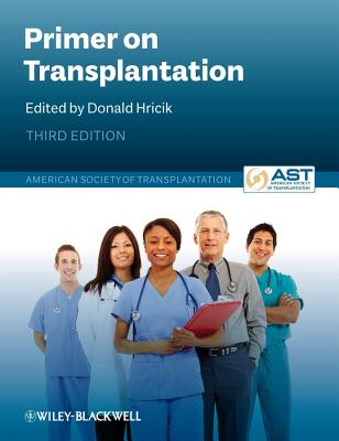 Primer on Transplantation [Hardcover] American Society of Transplantation and Hricik, Donald