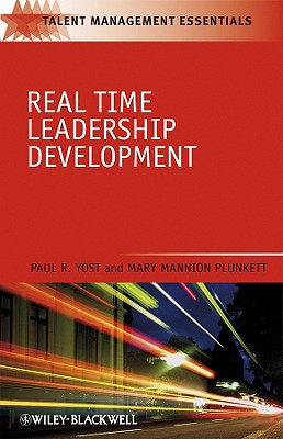 Real Time Leadership Development (Talent Management Essentials)