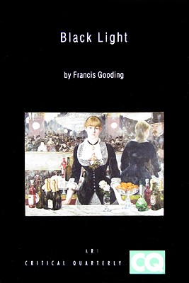 Black Light: Myth and Meaning in Modern Painting (Critical Quarterly Book Series)