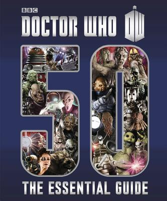 Image for Doctor Who: Essential Guide to 50 Years of Doctor Who