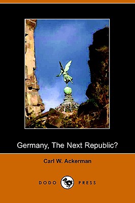 Germany, the Next Republic