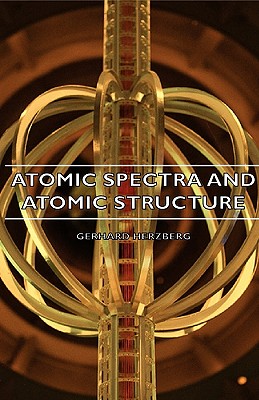 Atomic Spectra and Atomic Structure (Prentice Hall Physics)