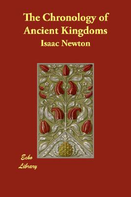 The Chronology of Ancient Kingdoms