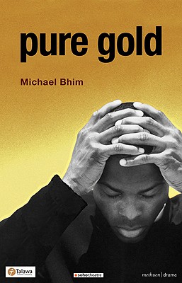 Pure Gold (Modern Plays)