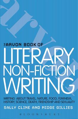The Arvon Book of Literary Non-Fiction (Writers' and Artists' Companions)