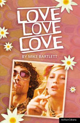 Love, Love, Love (Modern Plays)