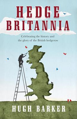 Hedge Britannia: A curious history of a British obsession