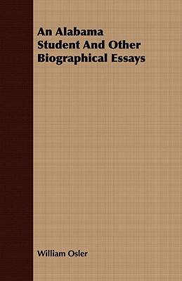 An Alabama Student and Other Biographical Essays
