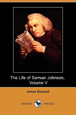 The Life of Samuel Johnson: Tour to the Hebrides and Journey into North Wales