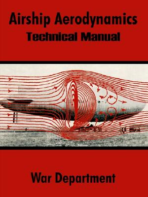 Airship Aerodynamics: Technical Manual Image for Airship Aerodynamics: Technical Manual