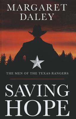 Saving Hope (Men of the Texas Rangers)