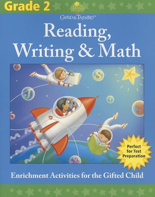 Image for Gifted & Talented: Grade 2 Reading, Writing & Math (Flash Kids Gifted & Talented) Gifted & Talented: Grade 2 Reading, Writing & Math (Flash Kids Gifted & Talented)